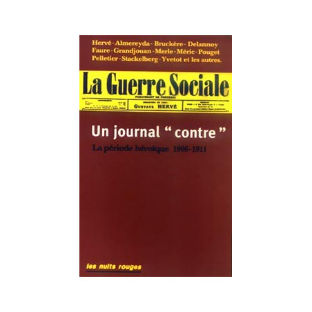 Book LA GUERRE SOCIALE, UN JOURNAL CONTRE