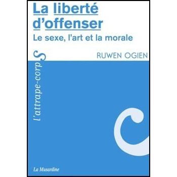 Livre LA LIBERTÉ D’OFFENSER