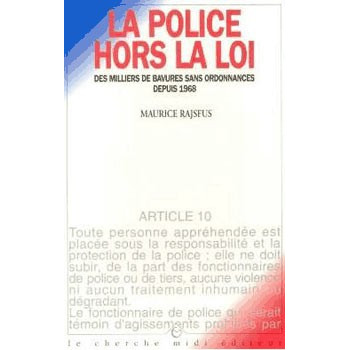 Livre LA POLICE HORS LA LOI