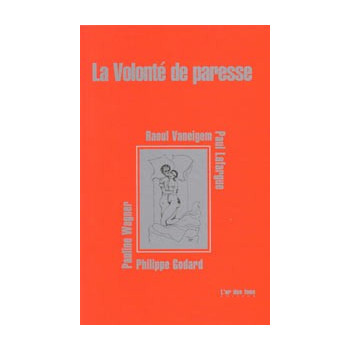Book LA VOLONTÉ DE PARESSE