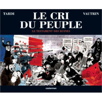 Book LE CRI DU PEUPLE 4 LE TESTAMENT DES RUINES Book LE CRI DU PEUPLE 4 LE TESTAMENT DES RUINES