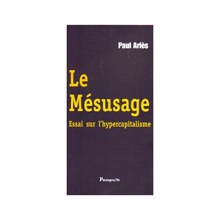 Livre LE MESUSAGE