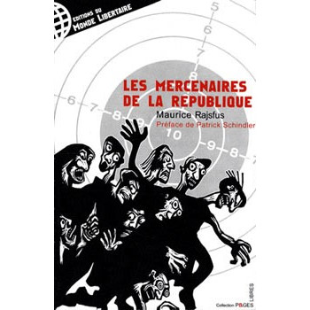 Livre LES MERCENAIRES DE LA REPUBLIQUE Livre LES MERCENAIRES DE LA REPUBLIQUE