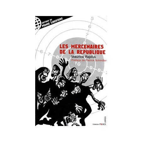 Livre LES MERCENAIRES DE LA REPUBLIQUE
