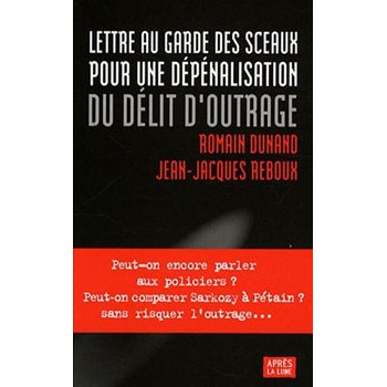 Livre LETTRE AU GARDE DES SCEAUX POUR UNE DEPENALISATION DU DELIT D’OU