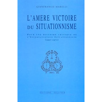 Livre L’AMERE VICTOIRE DU SITUATIONNISME