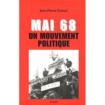 Livre MAI 68 UN MOUVEMENT POLITIQUE