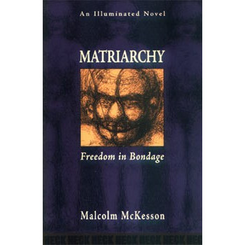 Livre MATRIARCHY: FREEDOM IN BONDAGE