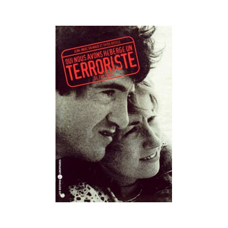 Livre OUI NOUS AVONS HEBERGE UN TERRORISTE DE TROIS ANS