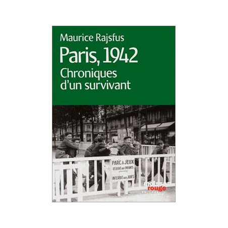 Livre PARIS, 1942 CHRONIQUES D’UN SURVIVANT