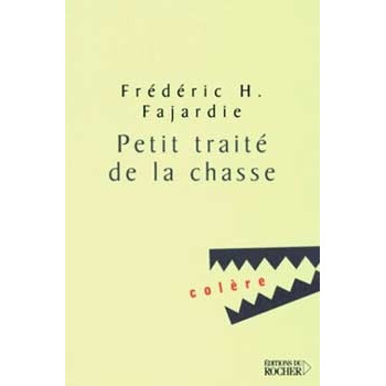 Book PETIT TRAITE DE LA CHASSE