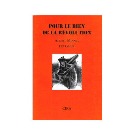 Livre POUR LE BIEN DE LA REVOLUTION