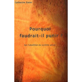 Book POURQUOI FAUDRAIT-IL PUNIR ? Book POURQUOI FAUDRAIT-IL PUNIR ?