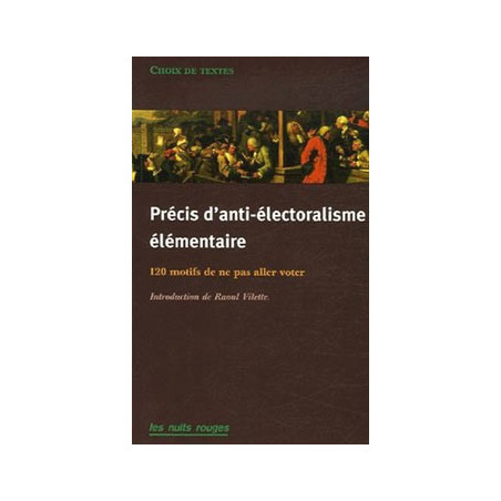 Book PRECIS D’ANTI-ELECTORALISME ELEMENTAIRE