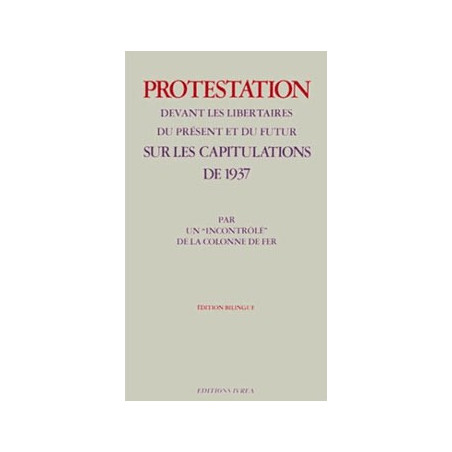 Livre PROTESTATION DEVANT LES LIBERTAIRES DU PRESENT ET DU FUTUR