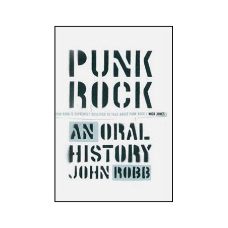 Livre PUNK ROCK AN ORAL HISTORY