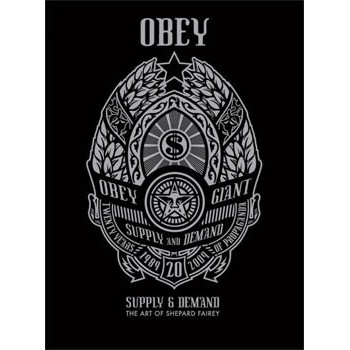 Book SUPPLY & DEMAND: THE ART OF SHEPARD FAIREY Book SUPPLY & DEMAND: THE ART OF SHEPARD FAIREY