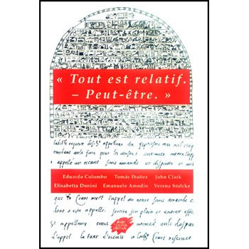 Book TOUT EST RELATIF...PEUT ETRE Book TOUT EST RELATIF...PEUT ETRE