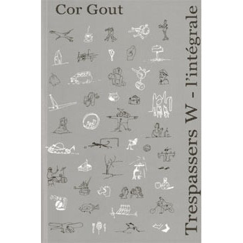 Livre TRESPASSER W - COR GOUT L’INTEGRALE