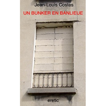 Livre UN BUNKER EN BANLIEUE