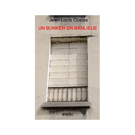 Livre UN BUNKER EN BANLIEUE