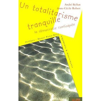 Livre UN TOTALITARISME TRANQUILLE