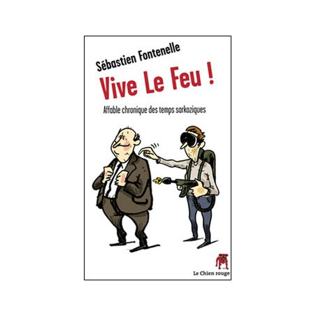 Livre VIVE LE FEU !