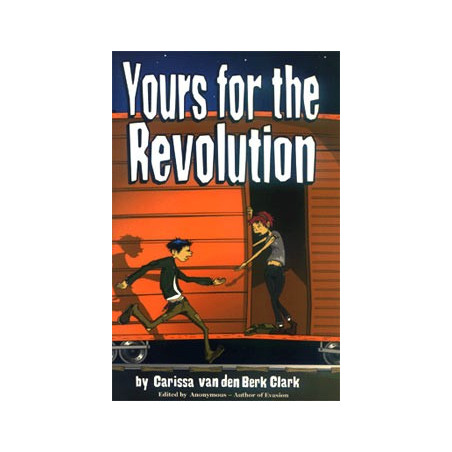 Livre YOURS FOR THE REVOLUTION