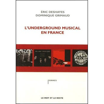 Livre L’UNDERGROUND MUSICAL EN FRANCE