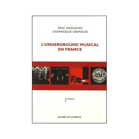 Livre L’UNDERGROUND MUSICAL EN FRANCE