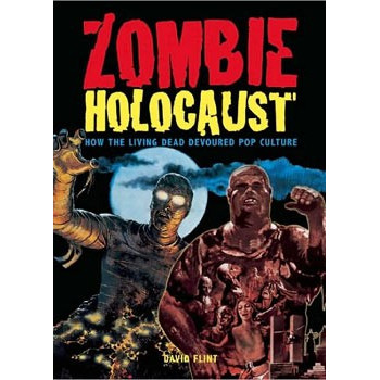 Livre ZOMBIE HOLOCAUST: HOW THE LIVING DEAD