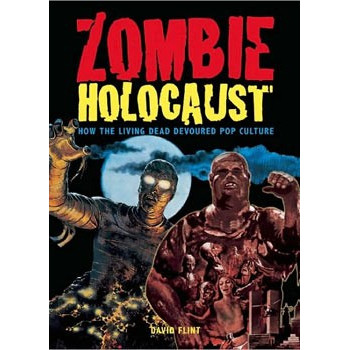 Book ZOMBIE HOLOCAUST: HOW THE LIVING DEAD