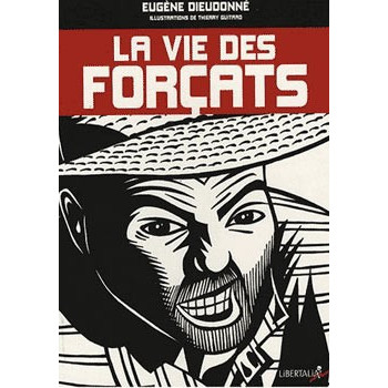 Book LA VIE DES FORCATS