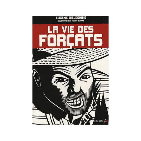 Livre LA VIE DES FORCATS