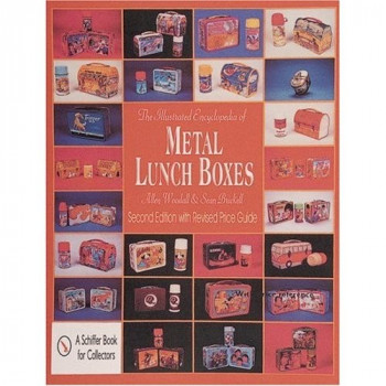 Livre ILLUSTRATED ENCYCLOPEDIA OF METAL LUNCHBOXES Livre ILLUSTRATED ENCYCLOPEDIA OF METAL LUNCHBOXES