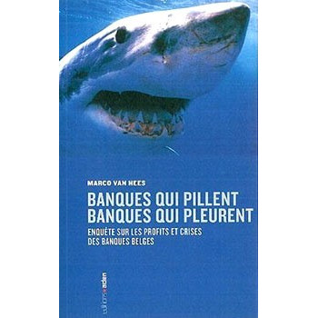 Book BANQUES QUI PILLENT BANQUES QUI PLEURENT