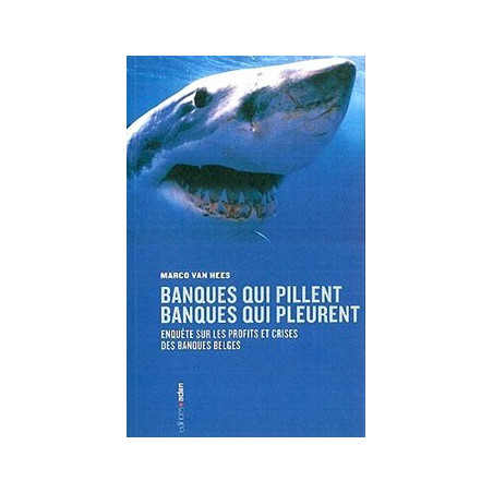 Book BANQUES QUI PILLENT BANQUES QUI PLEURENT