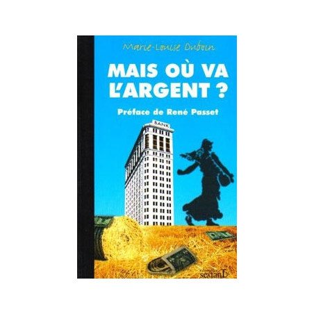 Book MAIS OU VA L’ARGENT ?