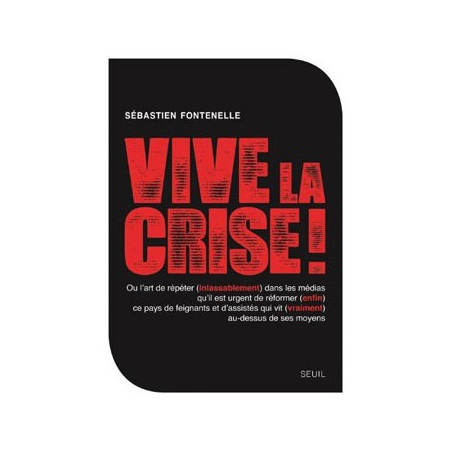 Livre VIVE LA CRISE