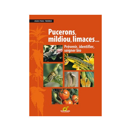 Livre PUCERONS MILDIOU LIMACES...