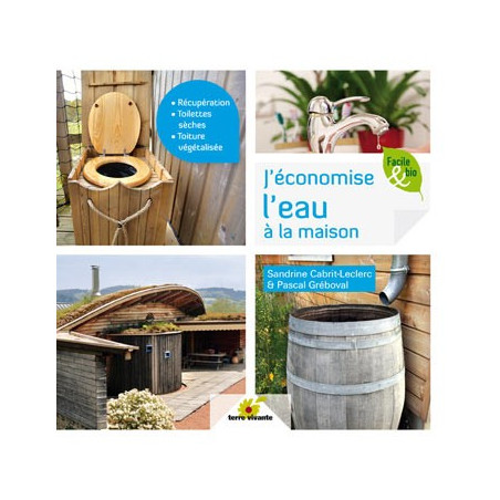 Livre J’ECONOMISE L’EAU A LA MAISON