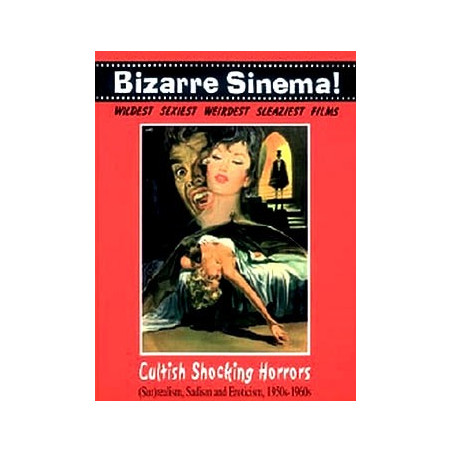 Livre BIZARRE SINEMA!: CULTISH SHOCKING HORRORS