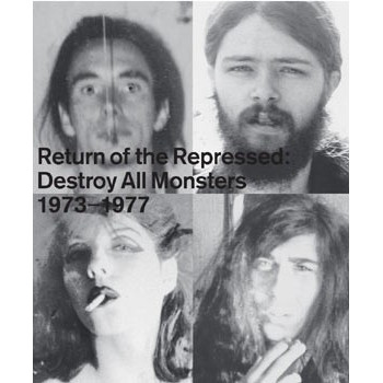 Book RETURN OF THE REPRESSED: DESTROY ALL MONSTERS 1973-1977