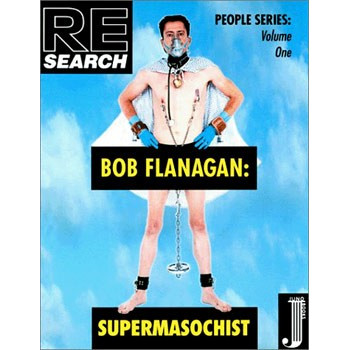 Livre BOB FLANAGAN: SUPERMASOCHIST