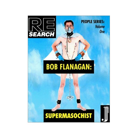 Livre BOB FLANAGAN: SUPERMASOCHIST