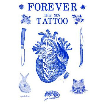 FOREVER - THE NEW TATTOO