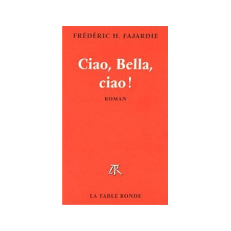 Livre CIAO BELLA CIAO