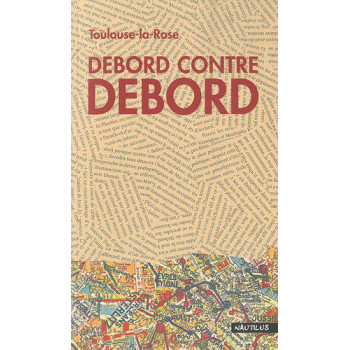 Book DEBORD CONTRE DEBORD