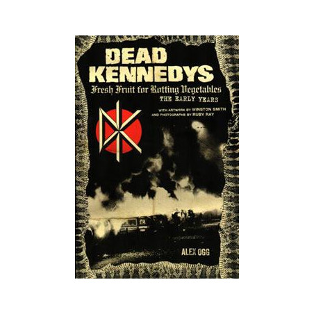 Book DEAD KENNEDYS: FRESH FRUIT FOR ROTTING VEGETABLES