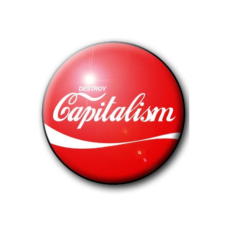 Badge DESTROY CAPITALISM